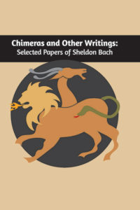chimeras: papers of sheldon bach