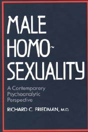 Male Homosexuality by Richard Friedman