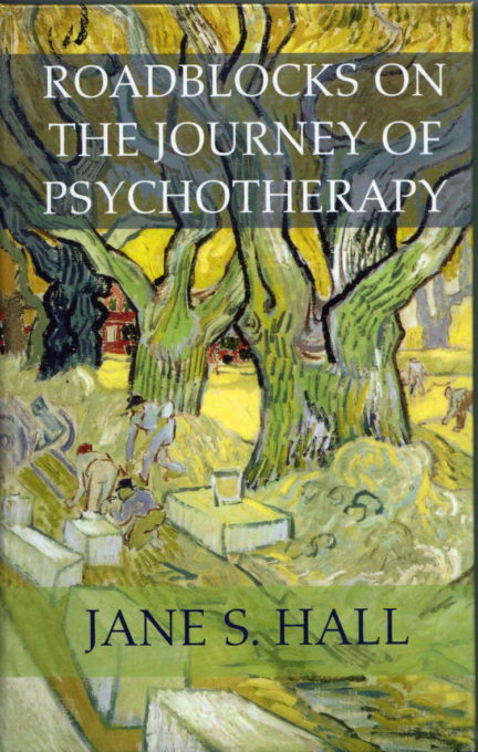 Roadblocks on the Journey of Psychotherapy by Jane Hall