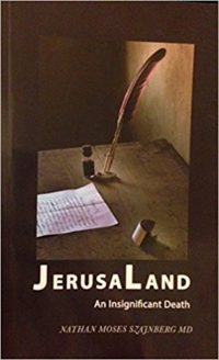 JerusaLand: An Insignificant Death by Nathan M. Szajnberg