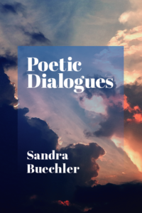 Sandra Buechler Poetic Dialogues Cover 2 01
