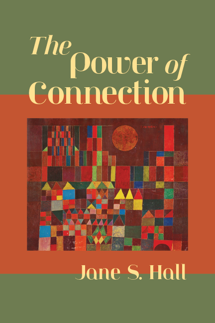 The Power of Connection by Jane S Hall Book