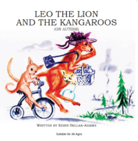 Leo The Lion and The Kangaroos By Kerin Bellak-Adams
