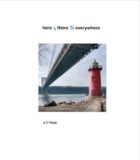 Here There Everywhere by g. k. hepp
